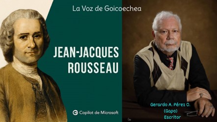 Jean-Jacques Rousseau:  El filósofo que&hellip;